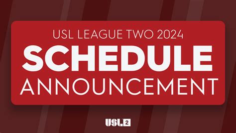 Usl League Two Releases 2024 Schedule