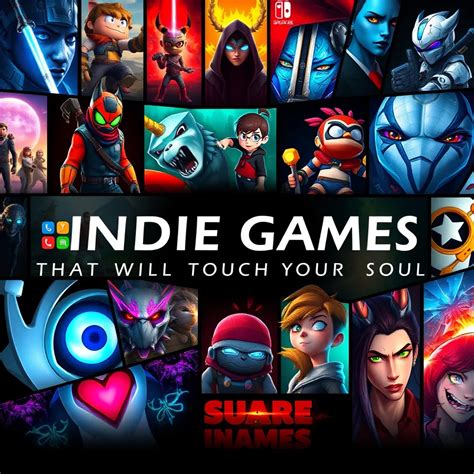 Top 30 Indie Games That Will Touch Your Soul Leveluptalk