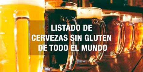 Descubre las opciones perfectas de cervezas sin gluten en México