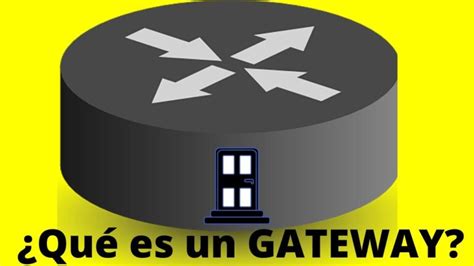 Descubre qué es un gateway y cómo puede mejorar tus dispositivos