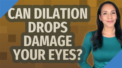 Can Dilation Drops Damage Your Eyes Youtube