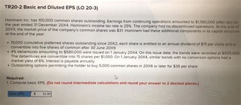 Solved TR20 2 Basic And Diluted EPS LO 20 3 Hominem Inc Chegg