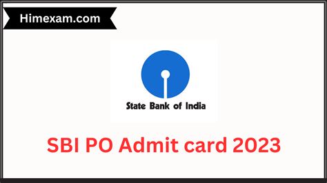 Sbi Po Pre Admit Card 2023