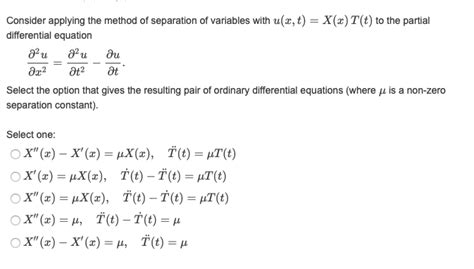 Solved Consider Applying The Method Of Separation Of Chegg