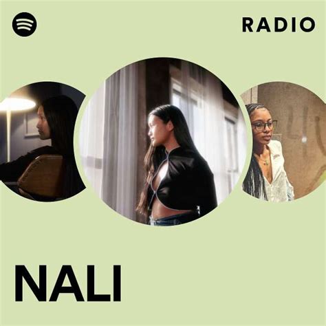 Nali Radio Playlist By Spotify Spotify