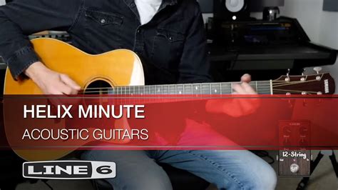 Line 6 Helix Minute Acoustic Guitars Youtube