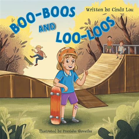 Boo Boos And Loo Loos By Cindy Lou The Friesenpress Bookstore