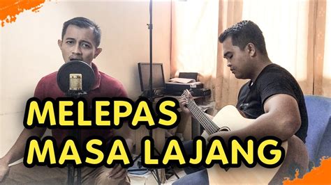 Melepas Masa Lajang Arvian Dwi Ft Tri Suaka Cover By Irwan