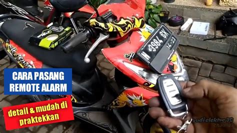 Cara Pasang Remote Alarm Motor Nine A Luminous Di Honda Beat Youtube