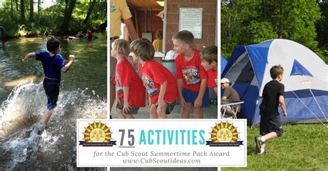 75 Pack Activities For The Summertime Fun Adventures ~ Cub Scout Ideas