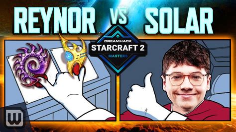 Starcraft Reynor S Swarm Protoss Vs Solar Youtube