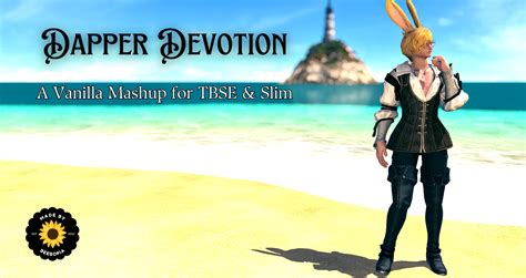 Dapper Devotion Mashup For Tbse And Slim The Glamour Dresser Final