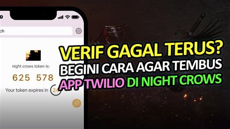 SELALU GAGAL VERIF TWILIO DI NIGHT CROWS BEGINI CARA LOLOSNYA KARENA