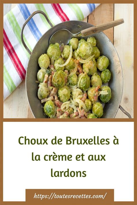 Choux De Bruxelles La Cr Me Et Aux Lardons Toutes Recettes