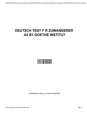 Deutsch Test F R Zuwanderer A2 B1 Goethe Institut By O851 Issuu