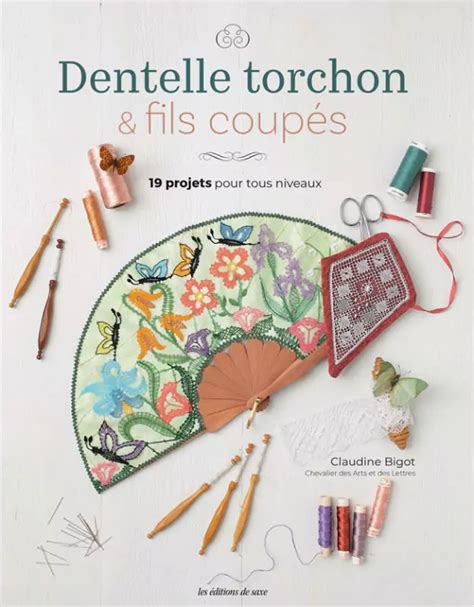 Dentelle Torchon Fils Coup S De Les Dition De Saxe Livres Et