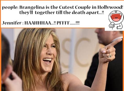 If Karma Had A Face 10 Jennifer Aniston Funny Memes Over Brangelina Divorce Celebrity Memes