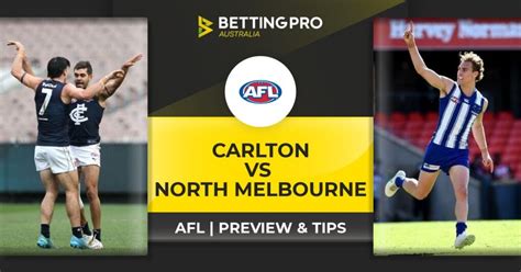 Carlton Vs North Melbourne Tips Afl 2022 Preview And Predictions