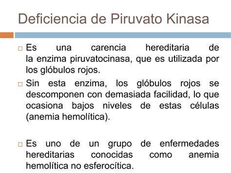 Anemia Hemolitica Por Deficiencia De Piruvato Kinasa Ppt