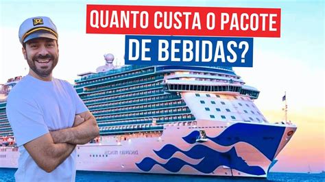 COMO FUNCIONA O PACOTE DE BEBIDAS Do CRUZEIRO DE LUXO DA PRINCESS