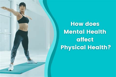 How Does Mental Health Affect Physical Health