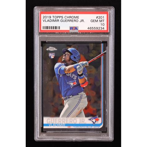 Vladimir Guerrero Jr 2019 Topps Chrome 201 RC PSA 10 Pristine Auction