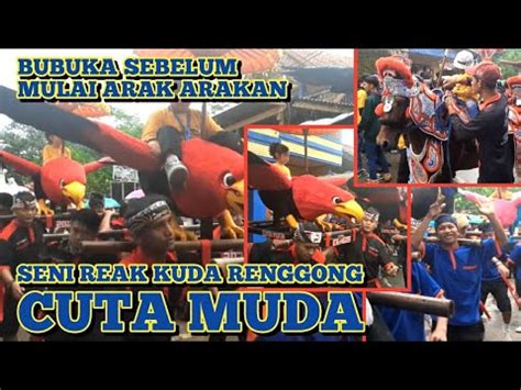 BUBUKA SEBELUM MULAI ARAK ARAKAN SENI REAK KUDA RENGGONG CUTA MUDA