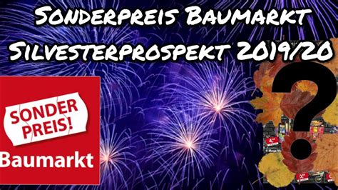 Sonderpreis Baumarkt Silvester Prospekt Heftig Billiger