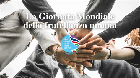 La Giornata Mondiale Della Fratellanza Umana Agente