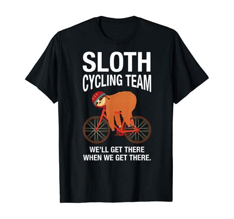 Amazon Sloth Cycling Team Funny Lazy Sloth On A Bike Bicycle T