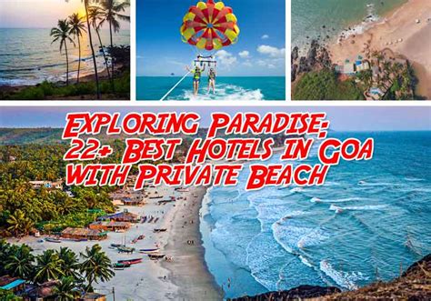 22+ Best Hotels in Goa with Private Beach with Price List 2023