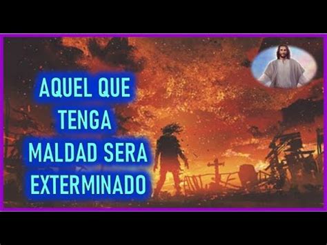 Mensaje De Jesucristo A Daniel De Maria Aquel Que Tenga Maldad Sera