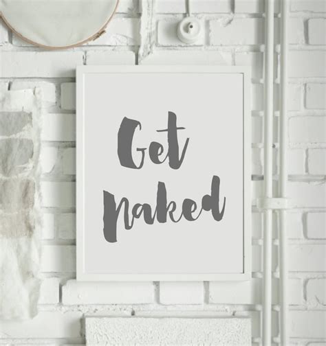 Wall Art Get Naked Wall Decor Printable Arts Typography Etsy