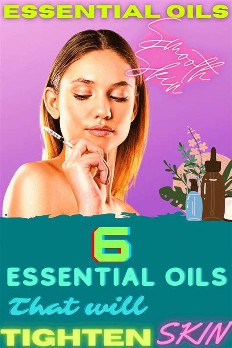 6 Essential Oils Tighten Skin C Healthybuzzz Ello Skin Tightening