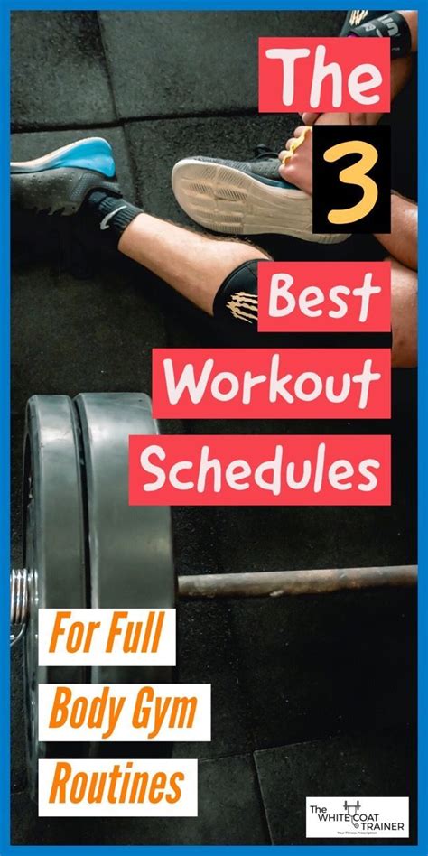 There Are Many Different Types Of Workout Schedules You Can Use To