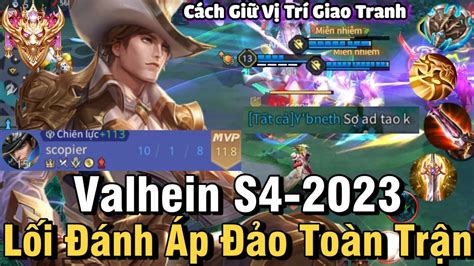 Valhein S4 2023 Liên Quân Mobile Cách Chơi Lên Đồ Phù Hiệu Bảng Ngọc