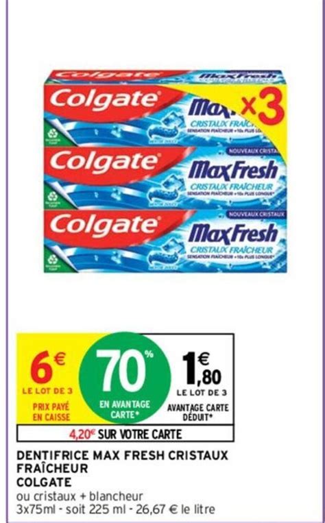 Promo Dentifrice Max Fresh Cristaux Fra Cheur Colgate Chez Intermarch