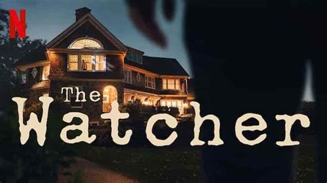 The Watcher - True Story of Haunting of a Dream House NETFLIX • Bit Pix