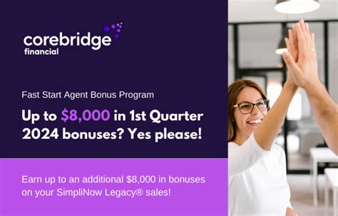 Corebridge Fast Start Agent Bonus Program