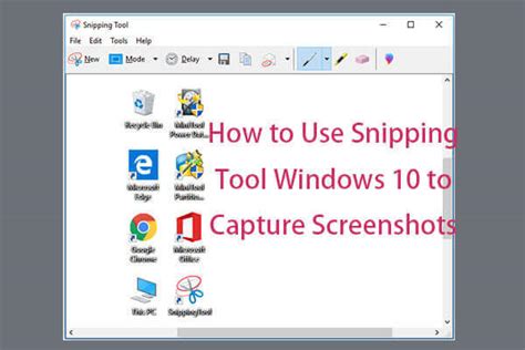 How to Use Snipping Tool Windows 10 to Capture Screenshots