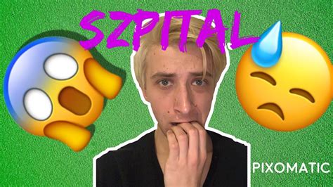 Daily Vlog Bylem W Szpitalu Przezyje Youtube