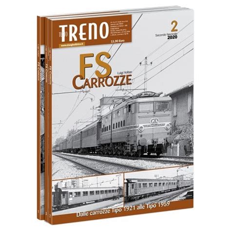 Fascicoli CARROZZE FS Dalle Carrozze Tipo 1921 Alle Tipo 1959 2