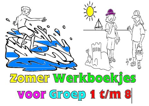 Werkboekjes Voor De Basisschool Zomerschool Zomer School