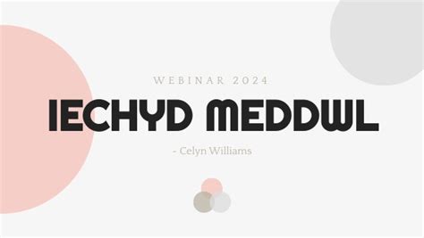 Webinar Iechyd Meddwl