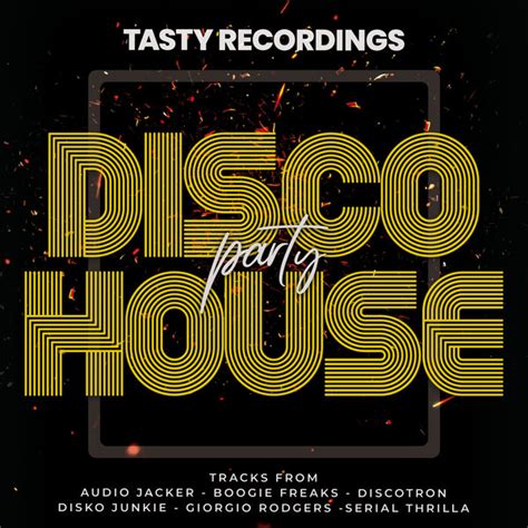 VA - Disco House Party / Tasty Recordings Digital - Essential House