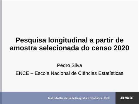 Pdf Pesquisa Longitudinal A Partir De Amostra Selecionada Do