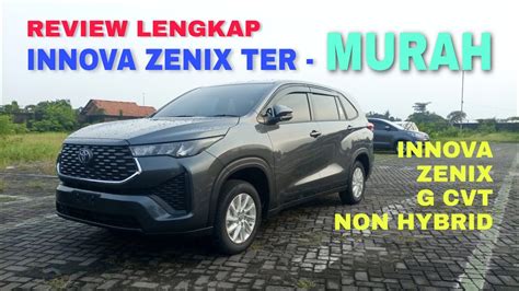 UNBOXING Innova ZENIX Ter MURAH Tipe G CVT YouTube