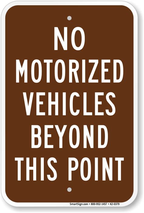 No Motorized Vehicles Beyond This Point Sign, SKU: K2-0379