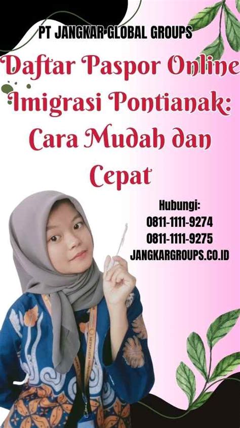 Daftar Paspor Online Imigrasi Pontianak Cara Mudah Dan Cepat Jangkar