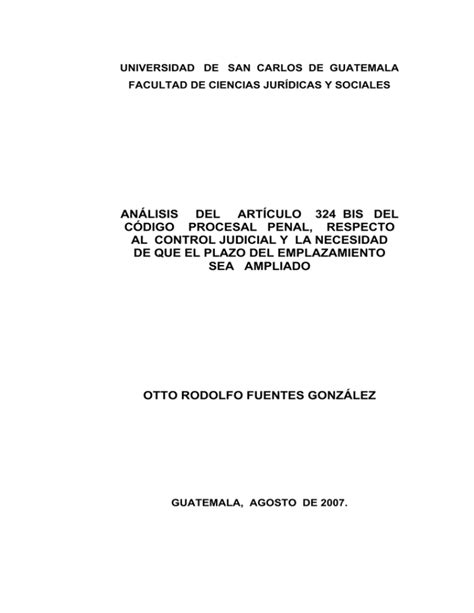 análisis del artículo 324 bis del código procesal penal